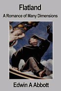 Flatland: A Romance of Many Dimensions
