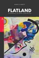 Flatland: A Romance of Many Dimensions