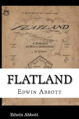 Flatland: A Romance of many dimensions - Abbott, Edwin Abbott
