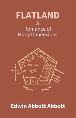 Flatland: A Romance Of Many Dimensions - Abbott, Edwin Abbott
