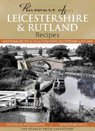 Flavours of Leicestershire & Rutland: Recipes