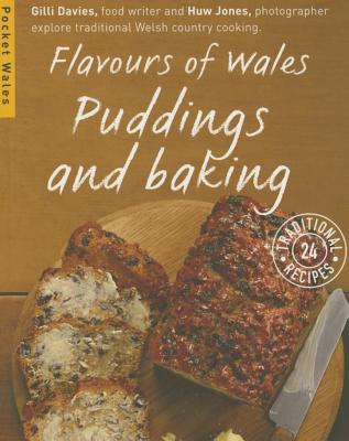 Flavours of Wales: Puddings and Baking - Davies, Gilli