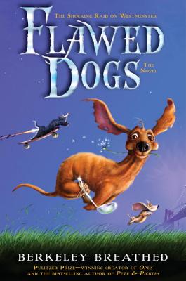 Flawed Dogs: The Shocking Raid on Westminster - 
