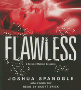Flawless: A Novel of Medical Suspense