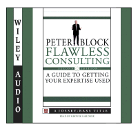 Flawless Consulting - Block, Peter, and Gardner, Grover, Professor (Read by)