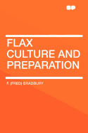 Flax Culture and Preparation