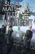 Fleet Insurgent: Volume 8