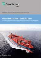 Fleet Management Systems 2011.: An International Market Review of current Software Applications for Shipping Companies.