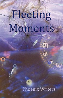 Fleeting Moments - Yates, Claire (Editor), and Yates, Robert (Editor)