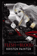 Flesh And Blood: House of Comarr: Book 2