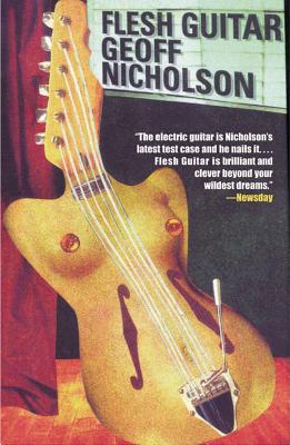 Flesh Guitar - Nicholson, Geoff