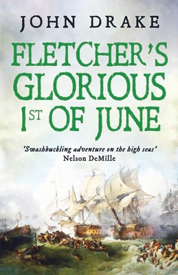 Fletcher's Glorious 1st of June - Drake, John