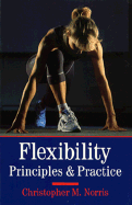 Flexibility: Principles and Practice