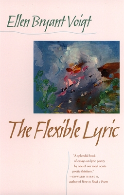 Flexible Lyric - Voigt, Ellen Bryant