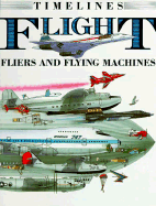 Flight, Fliers, and Flying Machines