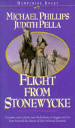 Flight from Stonewycke - Phillips, Michael, and Pella, Judith
