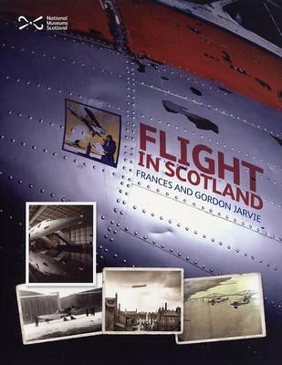 Flight in Scotland - Jarvie, Frances, and Jarvie, Gordon