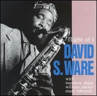 Flight of I - David S. Ware