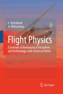 Flight Physics: Essentials of Aeronautical Disciplines and Technology, with Historical Notes