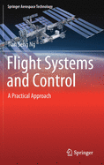 Flight Systems and Control: A Practical Approach