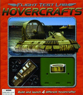Flight Test Lab: Hovercrafts: Build and Launch 4 Different Hovercrafts!