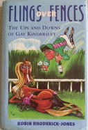 Flings Over Fences: Ups and Downs of Gay Kindersley