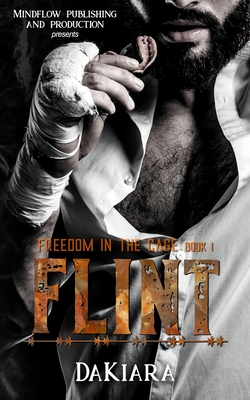 Flint: Freedom in the Cage - Dakiara