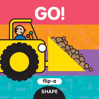 Flip a Shape: Go - Ziefert, Harriet