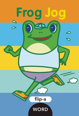 Flip-A-Word: Frog Jog - Ziefert, Harriet