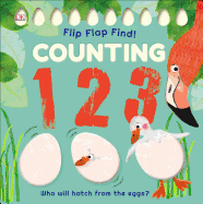 Flip, Flap, Find! Counting 1, 2, 3: Lift the Flaps and Count to 10