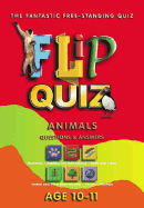 Flip Quiz Animals: Age 10-11 - Brewer, Duncan, and Borton, Paula (Volume editor)