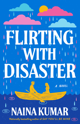 Flirting With Disaster - Kumar, Naina