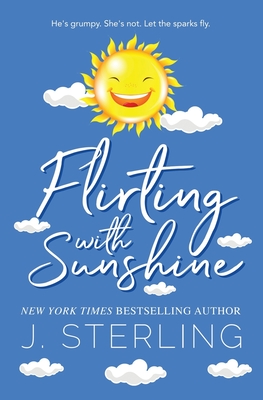 Flirting with Sunshine - Sterling, J