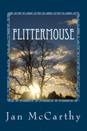 Flittermouse: The Travels of Bron Blackthorn