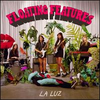 Floating Features - La Luz
