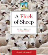 Flock of Sheep: Animal Groups on the Farm: Animal Groups on the Farm