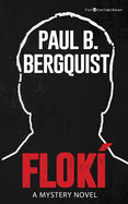 Flok: A Mystery Novel