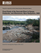 Flood Study of the Suncook River in Epsom, Pembroke, and Allenstown, New Hampshire, 2009