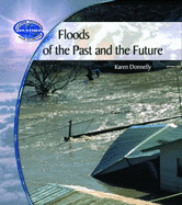 Floods of the Past and Future