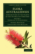 Flora Australiensis: A Description of the Plants of the Australian Territory; Volume 5