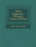 Flora Lapponica - Primary Source Edition