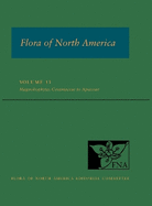 Flora of North America, Volume 13: Magnoliophyta: Geraniaceae to Apiaceae