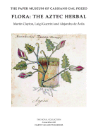Flora: The Aztec Herbal