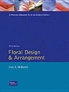 Floral Design and Arrangement - McDaniel, Gary L