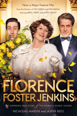 Florence Foster Jenkins - Martin, Nicholas