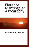 Florence Nightingale: A Biography