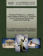 Florence Printing Co. V. National Labor Relations Board U.S. Supreme Court Transcript of Record with Supporting Pleadings