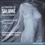 Florent Schmitt: La Tragdie de Salom; Symphonie en R