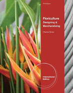 Floriculture: Designing & Merchandising