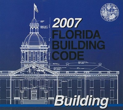 Florida Building Code: Building - International Code Council (Creator)